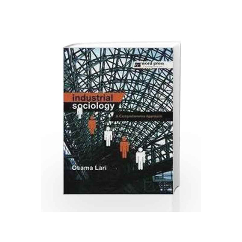 Industrial Sociology: A comprehensive Approach by Lari O Book-9789380257150