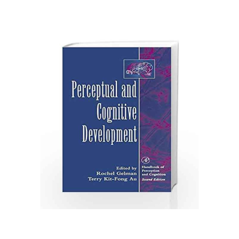 Perceptual and Cognitive Development (Handbook Of Perception And Cognition) byBook-9780122796609