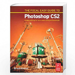 FOCAL EASY GUIDE TO PHOTOSHOP CS2: IMAGE EDITING FOR NEW USERS AND PROFESSIONALS Book front cover (9780240520018)