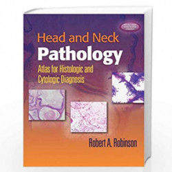 Head and Neck Pathology: Atlas for Histologic and Cytologic Diagnosis Book front cover (9780781770965)