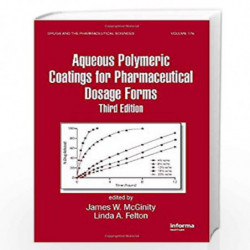 Aqueous Polymeric Coatings For Pharmaceutical Dosage Forms, 3E, Vol 176 Book front cover (9780849387890)