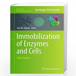 IMMOBILIZATION OF ENZYMES AND CELLS, 3RD EDITON Book front cover (9781627035491)