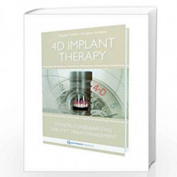 4D Implant Therapy Esthetic Considerations For Soft Tissue Management (Hb 2011) Book front cover (9781850972013)