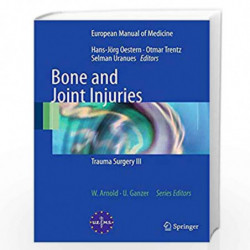Bone and Joint Injuries: Trauma Surgery III Book front cover (9783642383878)