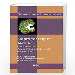 Bioprocessing of Textiles Fundamentals for Applications and Research Perspective Book front cover (9789380308425)