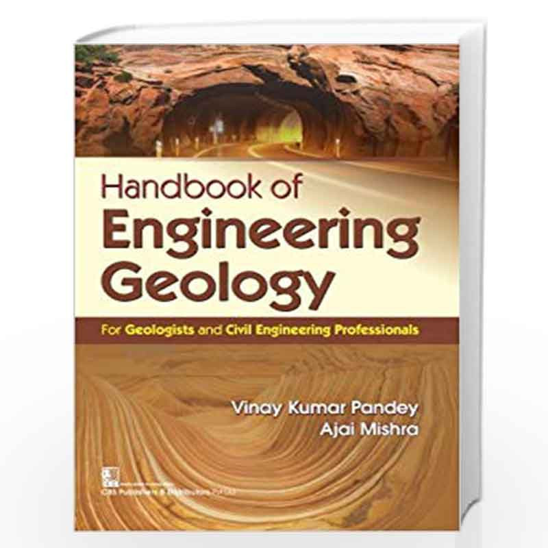 Handbook of Engineering Geology For Geologists and Civil Engineering Professionals Book front cover (9789386478016)