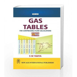 Gas Tables For Compressible Flow Calculations 8th Edition by Yahya