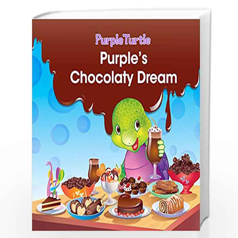 Purple's Chcololathy Dream by Hennessey Gail Skroback Book-9789386090188