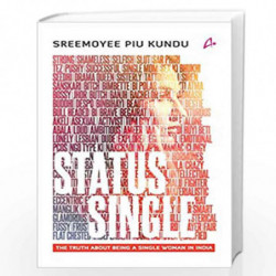 Status Single: The Truth About Being Single Woman in India by Sreemoyee Piu Kundu Book-9789381506905