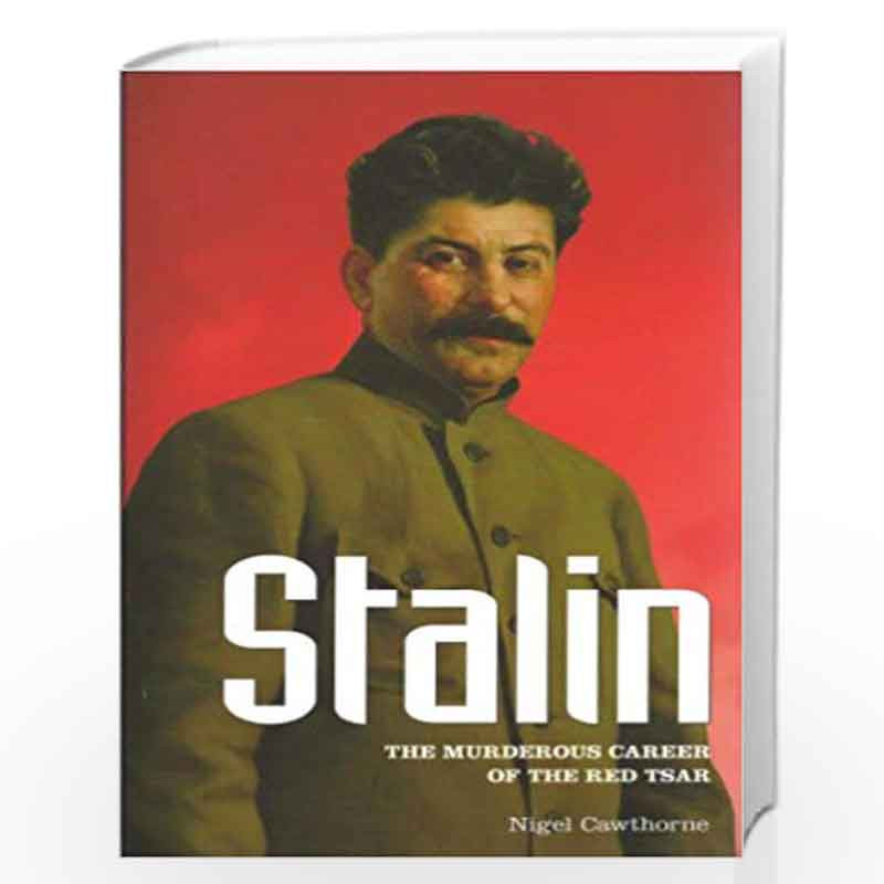 The Crimes of Stalin by NIGEL CAWTHORNE Book-9781848588394