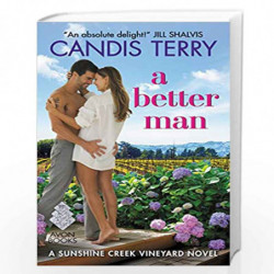A Better Man (Sunshine Creek Vineyard) by Candis Terry Book-9780062351173