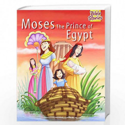 Moses: The Prince Of Egypt: 1 (Bible Stories) by PEGASUS Book-9788131918470