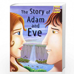 The Story of Adam & Eve: 1 (Bible Stories) by PEGASUS Book-9788131918517