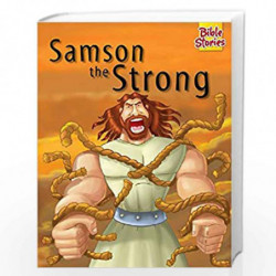 Samson: The Strong: Samson the Srong: 1 by PEGASUS Book-9788131918555