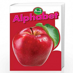 A to Z Learning - Alphabet (A to Z Learning Series) by PEGASUS Book-9788131932223