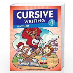 Cursive Writing 4 - Sentences: Sentences - Vol. 1 (Cursive Writing Series) by PEGASUS Book-9788131932339