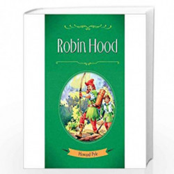 Robin Hood (Classics Retold) by Pegasus Team Book-9788131944585