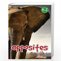 A To Z Learning - Opposites by Pegasus Team Book-9788131934630