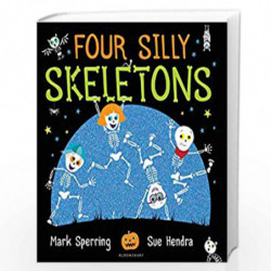 Four Silly Skeletons by Mark Sperring Book-9781408867143