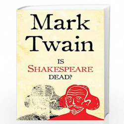 Is Shakespeare Dead? (Alma Classics) by Mark Twain Book-9781847493071