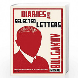 Diaries and Selected Letters by Mikhail Bulgakov Book-9781847496058