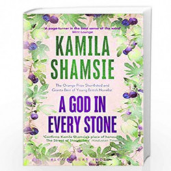 A God in Every Stone by KAMILA SHAMSIE Book-9789384898182