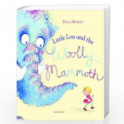 Little Lou and the Woolly Mammoth by Paula Bowles Book-9781408839669