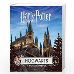 Harry Potter - Hogwarts: A Movie Scrapbook by Warner Bros. & Jody Revenson Book-9781526605412