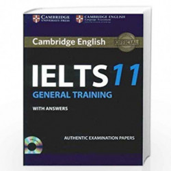 Cambridge English: IELTS 11 General Training with Answers (With Audio CD) by CELA Book-9781316627310