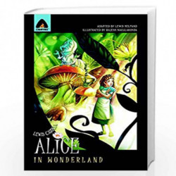 Alice in Wonderland: The Graphic Novel (Campfire Graphic Novels) by LEWIS CARROLL Book-9789380028231