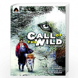 The Call of the Wild: The Graphic Novel (Campfire Graphic Novels) by JACK LONDON Book-9789380028330