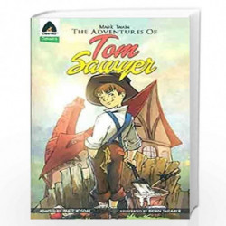 The Adventures of Tom Sawyer: A Novel (Campfire Graphic Novels) by MARK TWAIN Book-9789380028347
