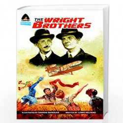 The Wright Brothers: A Graphic Novel (Campfire Graphic Novels) by Lewis Helfand and Sankha Banerjee Book-9789380028460