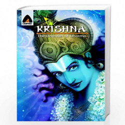 Krishna: Defender of Dharma: A Graphic Novel (Campfire Graphic Novels) by Rajesh Nagulakonda Book-9789380741123