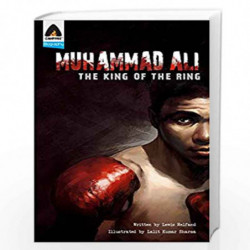 Muhammad Ali: The King of the Ring: A Graphic Novel (Campfire Graphic Novels) by Lewis Helfand and Lalit Kumar Sharma Book-97893