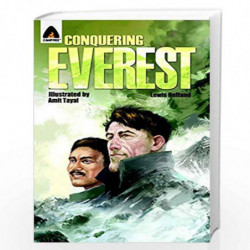 Conquering Everest: The Lives Of Edmund Hillary And Tenzing Norgay: A Graphic Novel (Campfire Graphic Novels) by Lewis Helfand B