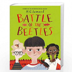Battle of the Beetles (The Battle of the Beetles) by M. G. Leonard Book-9781910002780