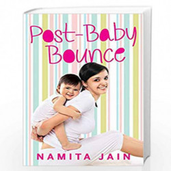 Post-Baby Bounce by Namita Jain Book-9789351364887