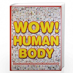 Wow! Human Body by NO AUTHOR Book-9781409387060