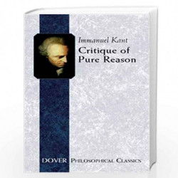 Critique of Pure Reason (Dover Philosophical Classics) by KANT IMMANUEL Book-9780486432540