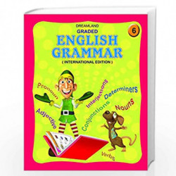 Graded English Grammar - Part 6 by Dreamland Publications Book-9781730141249