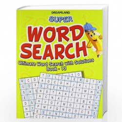 Super Word Search Part - 13 by Dreamland Publications Book-9789350890677
