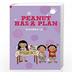 Peanut has a Plan (Hole Books) by Yashodhara Lal Book-9789383331796