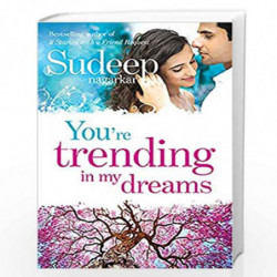 You're Trending in My Dreams by Sudeep Nagarkar Book-9788184006711