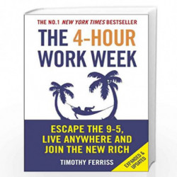 The 4-Hour Work Week: Escape the 9-5, Live Anywhere and Join the New Rich by Stanley Moss Book-9788172344252