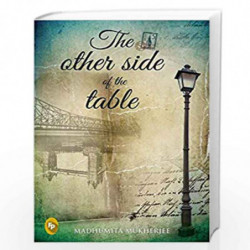 The Other Side of The Table by Madhumita Mukherjee Book-9788172344474