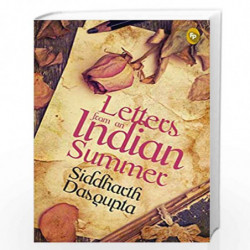 Letters from an Indian Summer by Siddharth Dasgupta Book-9788172345495
