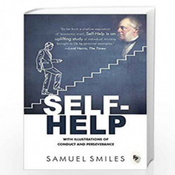 Self-Help: With Illustrations of Conduct and Perseverance by Samuel Smiles Book-9788175993464
