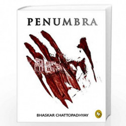 Penumbra by BHASKAR CHATTOPADHYAY Book-9788175993815