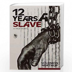12 Years a Slave by Solomon Northup Book-9788175994478